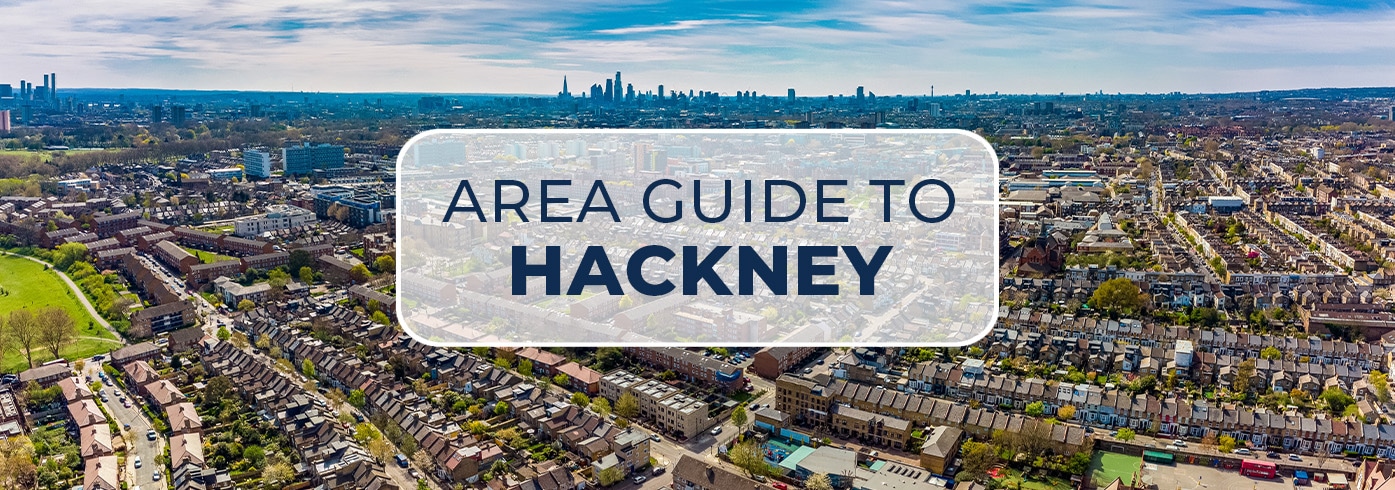 Auction House London’s Area Guide to Hackney
